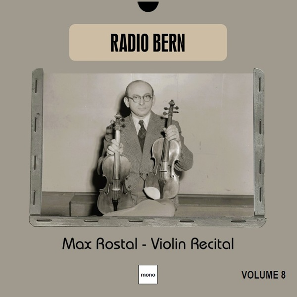 Max Rostal - Violin Recital